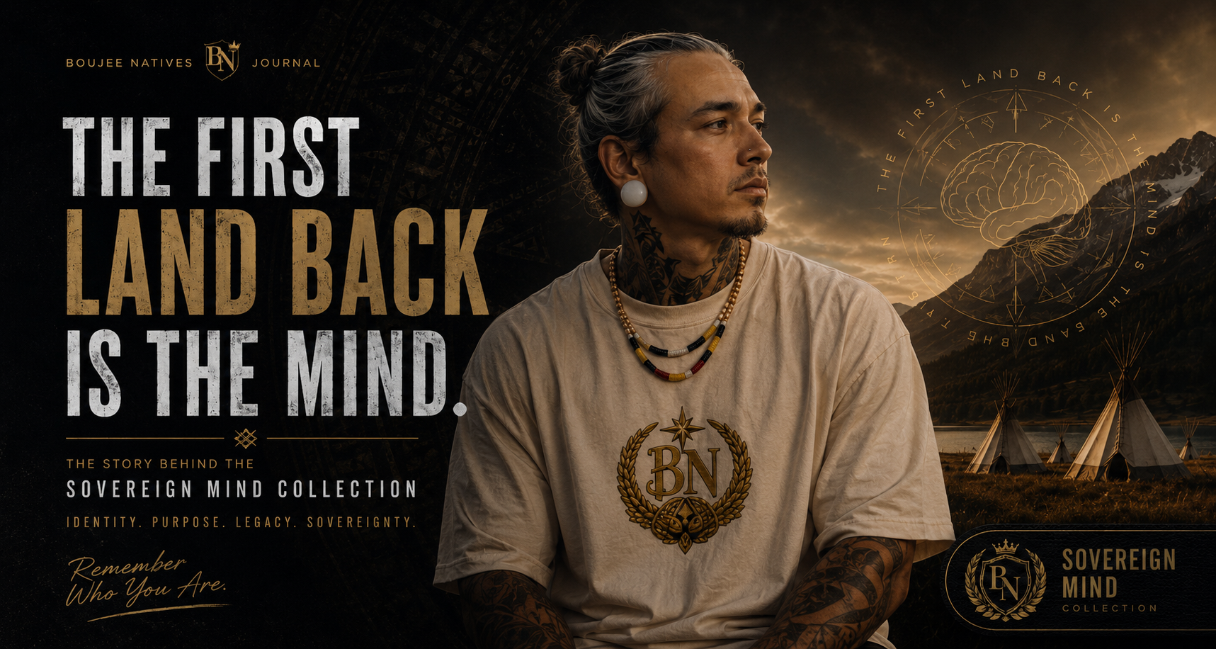 The First Land Back Is the Mind: The Story Behind the Sovereign Mind Collection